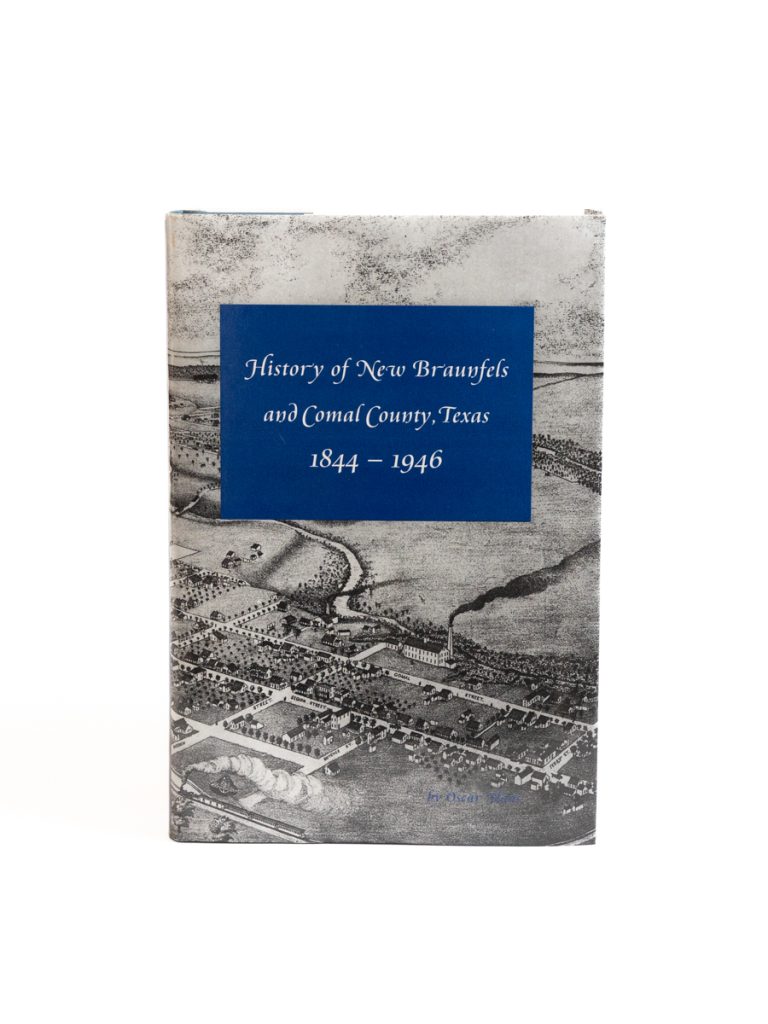 History of New Braunfels and Comal County Texas 1844-1946